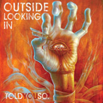 Outside Looking In - TOLDYOUSO 