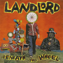 Landlord - Beneath The Wheel (Gold Vinyl)