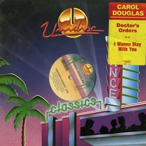 Carol Douglas - Doctor's Orders/I Wanna Stay With You 12" Vinyl