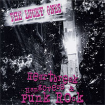 THE LUCKY ONES "Heartbreak, Hangovers & Punk Rock" LP (w/ CD)
