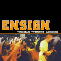 Ensign "Three Years Two Months Eleven Days" CD