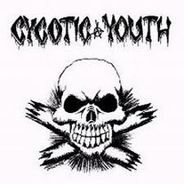 CYCOTIC YOUTH "self titled" LP