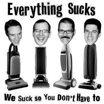 Everything Sucks "We Suck so You Don't Have To" flexi 7"