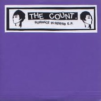 THE COUNT 'romance in reverb' 7''