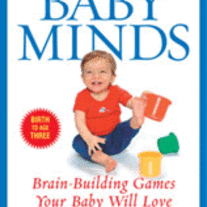 Baby Minds: Brain Building Games Your Baby Will Love 
