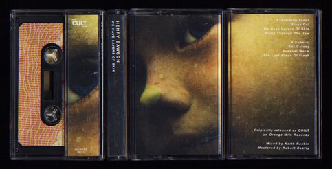 Henry Dawson - We Have Layers of Skin CS