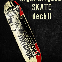 THE NIGHT BRIGADE "Sturgis, South Dakota or BUST" Skate Deck (Catalog # SK8-02)