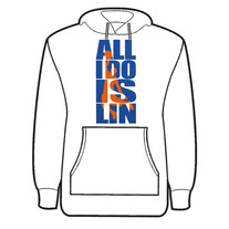 Hoodie - ALL I DO IS LIN - White