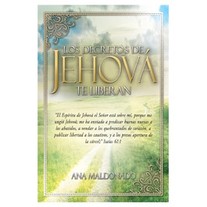 Libro: Los Decretos de JEHOVA Te Liberan por la Pastora/Profeta Ana Maldonado