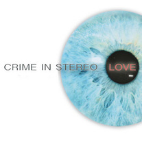 Crime In Stereo - Love 7"