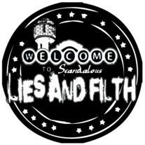 LIES AND FILTH