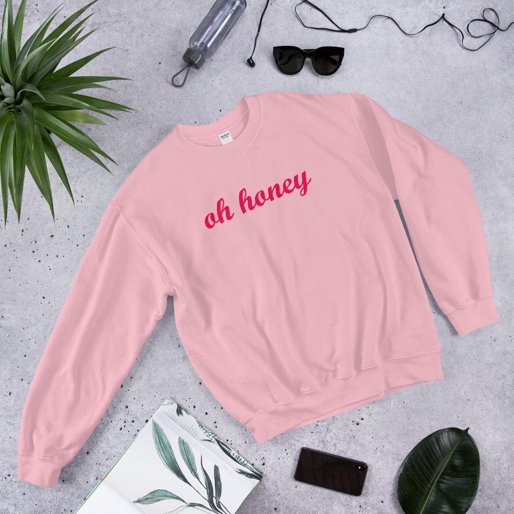 Oh honey sweatshirt Clearance